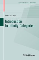 Compact Textbooks in Mathematics - Introduction to Infinity-Categories