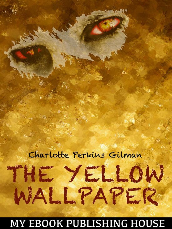 The Yellow Wallpaper - cover