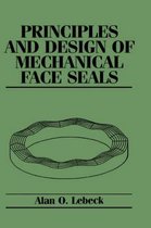 Principles and Design of Mechanical Face Seals