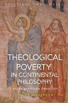 Political Theologies - Theological Poverty in Continental Philosophy