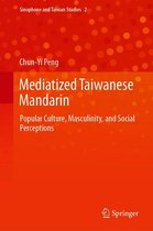 Sinophone and Taiwan Studies 2 - Mediatized Taiwanese Mandarin