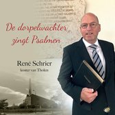 De dorpelwachter zingt Psalmen