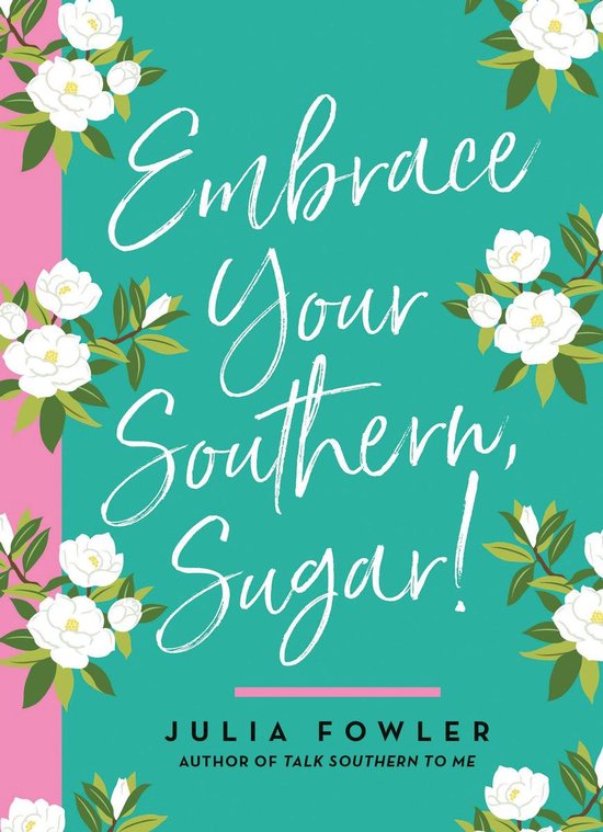 Embrace Your Southern, Sugar! - cover