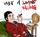 Make a killing