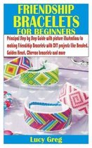 Friendship Bracelets for Beginners