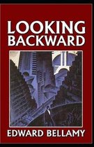 Looking Backward (illustrated edition)