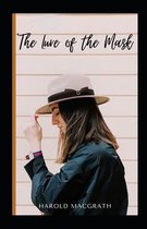 The Lure of the Mask Illustrated