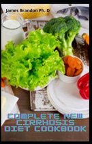 Complete New Cirrhosis Diet Cookbook