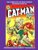 The Complete Cat-Man Comics: Readers Giant #4: Gwandanaland Comics #3044/3045-A