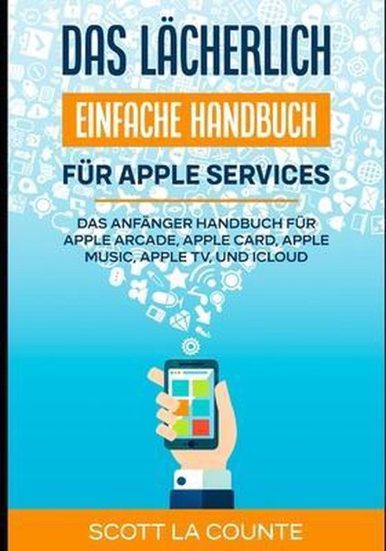 Das lächerlich einfache Handbuch für apple Services - cover