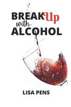 Break Up WІth Alcohol