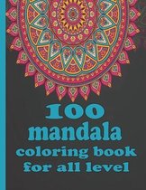 100 mandala coloring book for all level