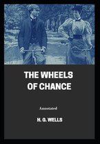 The Wheels of Chance Annotated