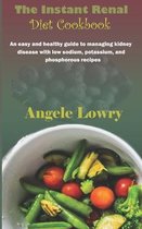 The Instant Renal Diet Cookbook