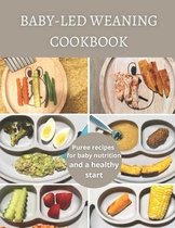 Baby-Led Weaning Cookbook