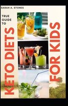 True Guide To Keto Diets For Kids