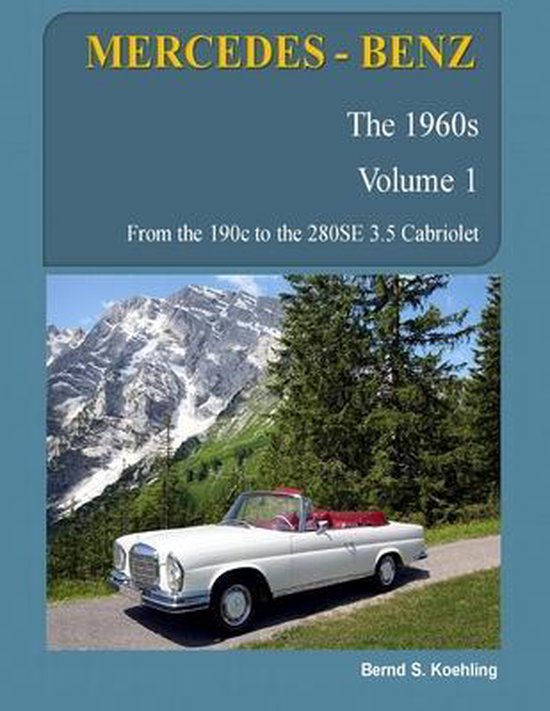 MERCEDES-BENZ, The 1960s, Volume 1 - cover