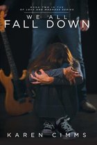 Of Love and Madness- We All Fall Down
