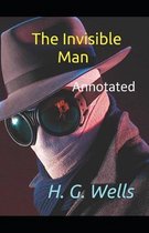 The Invisible Man Annotated