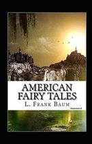 American Fairy Tales Annotated