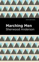 Mint Editions (Literary Fiction) - Marching Men