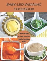 Baby-Led Weaning Cookbook