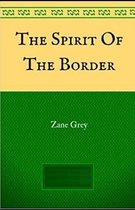 The Spirit of the Border Illustrated