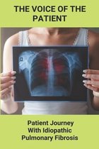 The Voice Of The Patient: Patient Journey With Idiopathic Pulmonary Fibrosis