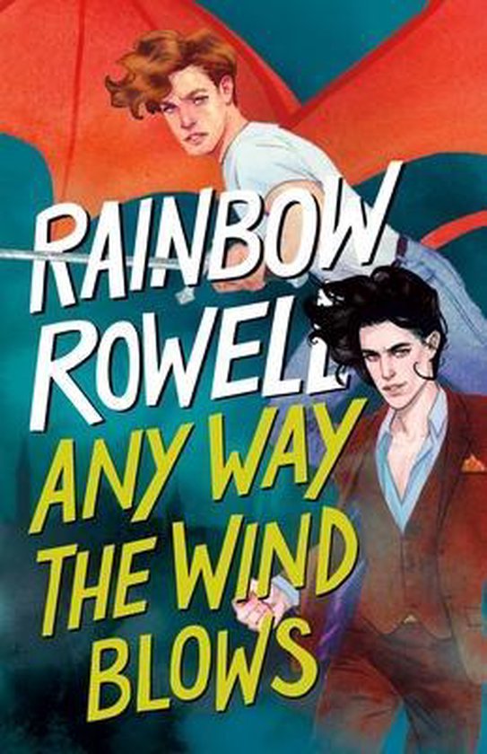 any way the wind blows rainbow rowell paperback