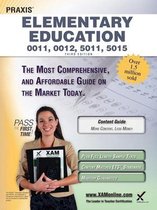 Praxis Elementary Education 0011, 0012, 5011, 5015