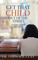 Get That Child Out of the Street