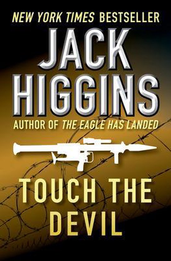 Boekomslag: "Touch the Devil" van Jack Higgins. Met een raketwerper en prikkeldraad.