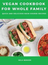 Vegan Cookbook for Whole Family