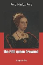The Fifth Queen