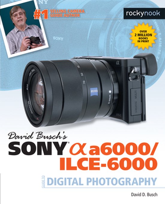 Foto: David busch s sony alpha a6000 ilce 6000 guide to digital ph