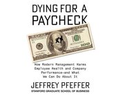 Dying for a Paycheck