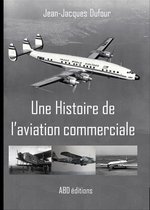 Une Histoire de l'aviation commerciale