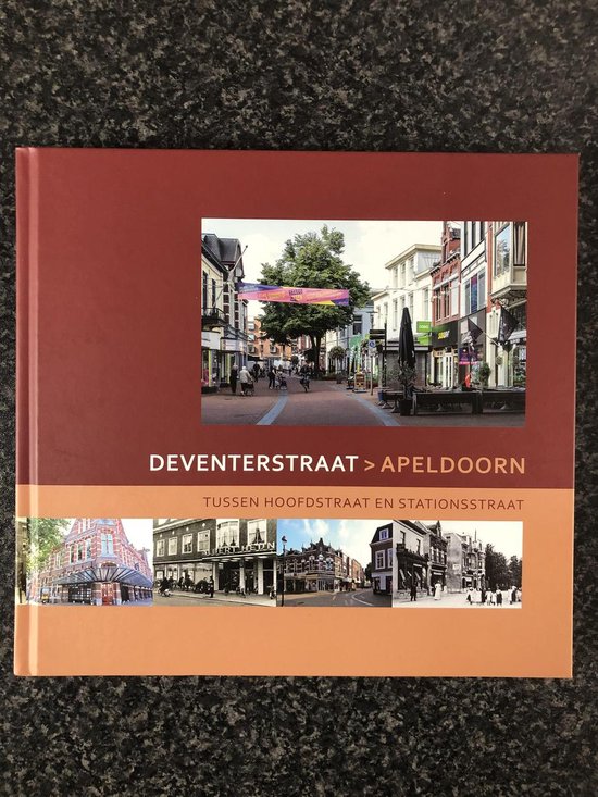 Deventerstraat Apeldoorn