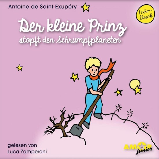Der kleine Prinz stopft den Schrumpfplaneten - Der kleine Pr ... - cover