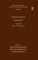 Kierkegaard Research: Sources, Reception and Resources - Volume 15, Tome III: Kierkegaard's Concepts