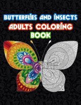 Butterflies And Insects Adults Coloring Book