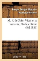 M. F. de Saint-Vidal Et Sa Fontaine, �tude Critique