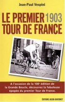 Le premier Tour de France: tout a commencé en 1903