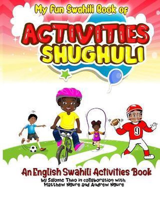 Fun Swahili My Fun Swahili Book of Activities Shughuli 9781734928945