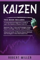 Kaizen: 3 in 1- Beginner's Guide+ Japanese Tips, Tricks and Strategies+ Advanced Guide of Effective Kaizen Methods and Strateg