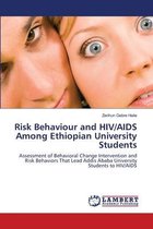 Risk Behaviour and HIV/AIDS Among Ethiopian University Students