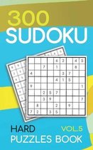 300 Sudoku Hard Puzzles Book Vol.5