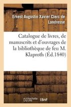 Catalogue Des Livres Imprim�s, Des Manuscrits Et Des Ouvrages Chinois, Tartares, Japonais