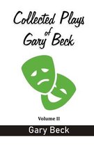 Collected Plays of Gary Beck