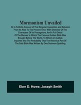 Mormonism Unvailed